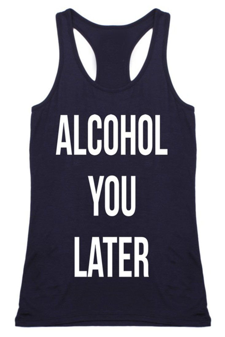 Niobe Clothing Alcohol You Later Racerback Tank Top - Tank Tops g_tanktops