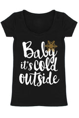 Baby It's Cold Outside Christmas Holiday Graphic T-Shirt Shirts- Niobe Clothing